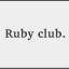 @rubyclub