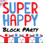 @SuperHappyBlockParty