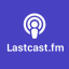 @lastcastfm