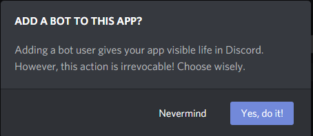 The confirmation popup warns that this action is irrevocable, and presents a choice between "Nevermind" and "Yes, do it!" to continue with the action