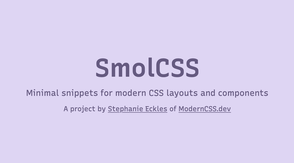 SmolCSS: Minimal snippets for modern CSS layouts and components