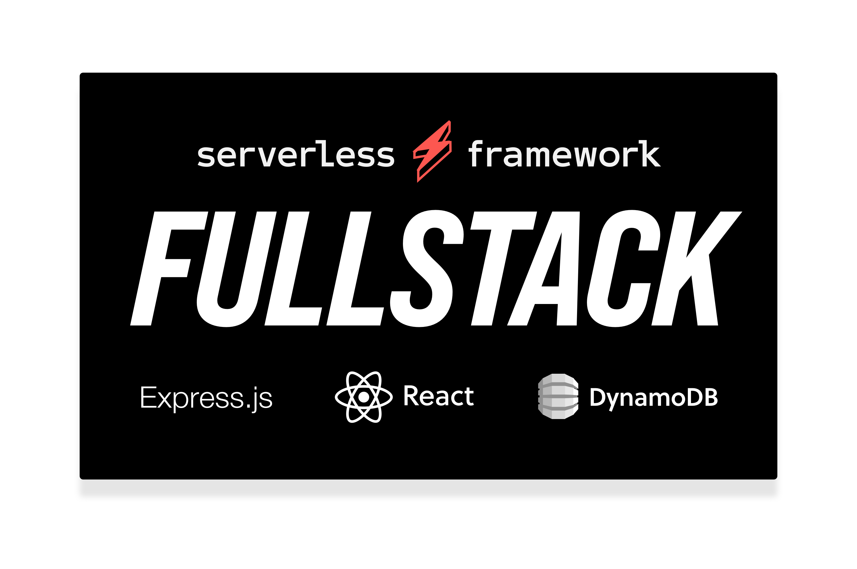 serverless framework fullstack application