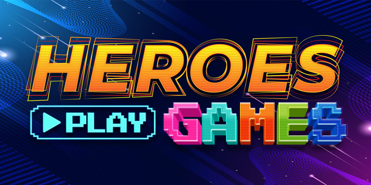 Heroes Play Games