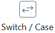 Switch / Case